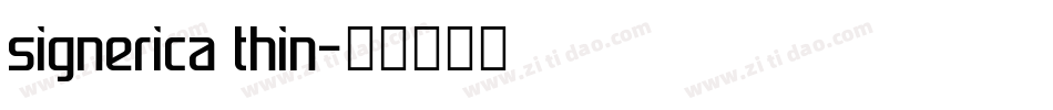 signerica thin字体转换